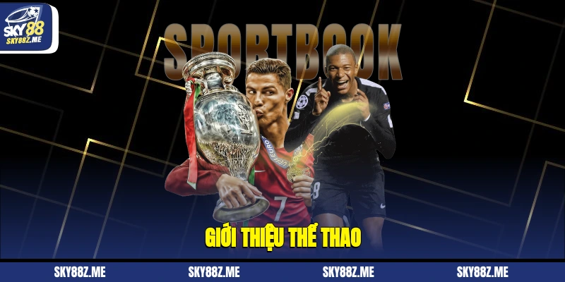 Giới thiệu thể thao