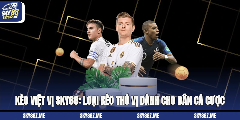 Kèo Việt Vị Sky88: Loại Kèo Thú Vị Dành Cho Dân Cá Cược
